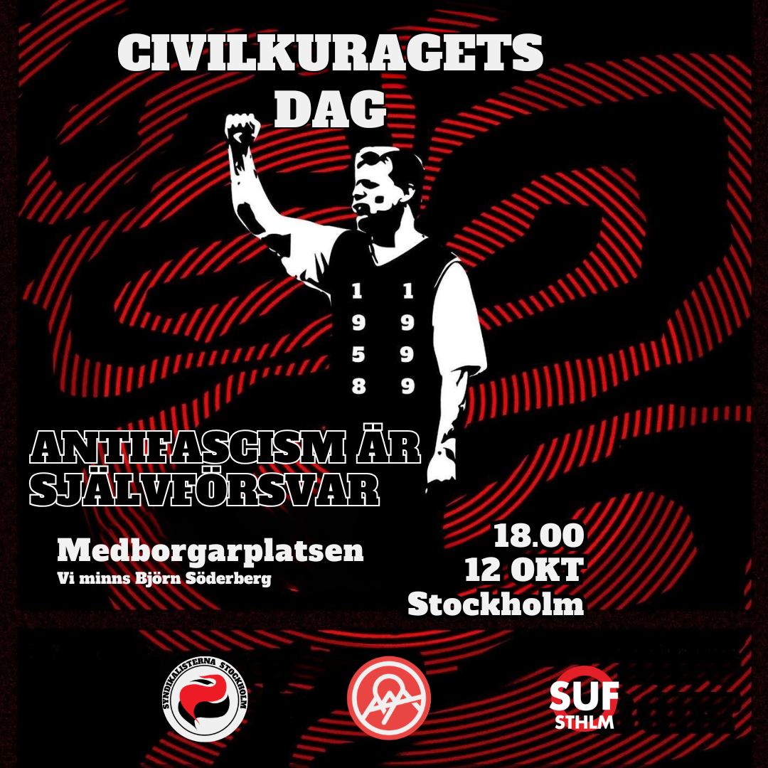 Affisch för demonstration den 12 oktober 2026. Civilkuragets dag till Minne av Björn Söderberg. Kl 18. Stockholm. Medborgarplatsen